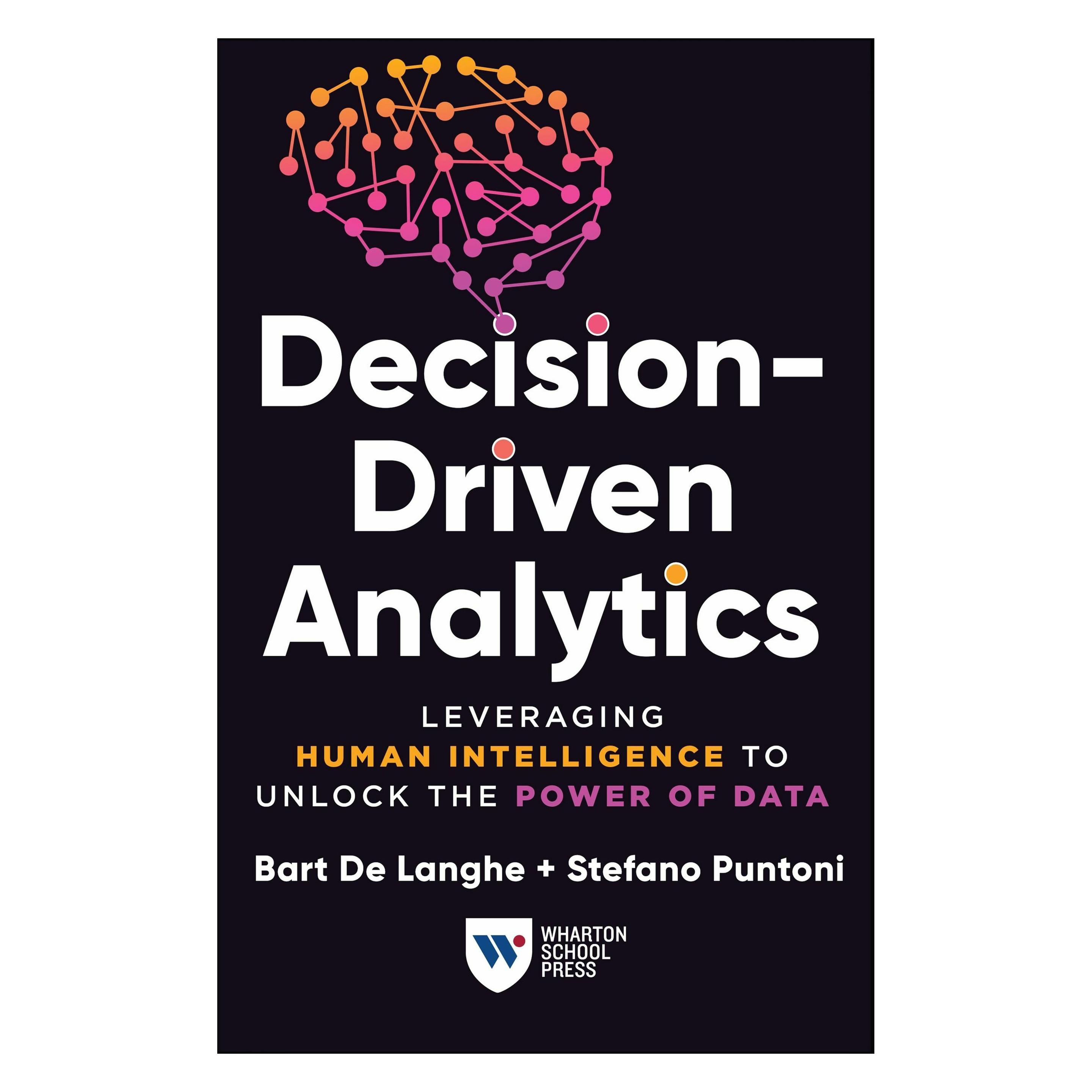 Wharton Digital Pr Decision-Driven Analytics (Englisch, Bart De Langhe, Stefano Puntoni) (45515574)