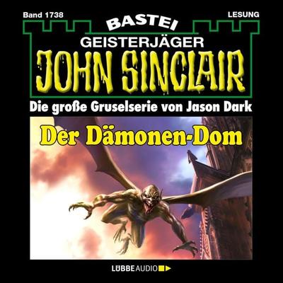 Der Dämonen-Dom (2. Teil) - John Sinclair, Band 1738 - Jason Dark, Audio, 4066004410166