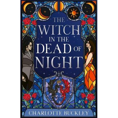 The Witch in the Dead of Night, Taschenbuch von Charlotte Buckley, HarperCollins, 978-0-00-877757-9
