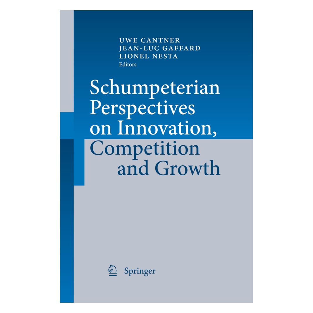 Springer Schumpeterian Perspectives on Innovation, Competition and Growth (Englisch, Softcover, Jean-Luc Gaffard, Lionel Nesta, Uwe Cantner) (55573714)