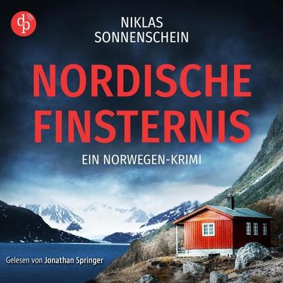 Nordische Finsternis | Ein nervenaufreibendes Norwegen Krimi Hörbuch auf der düsteren Insel Spitzbergen - Niklas Sonnenschein, Audio, 9783960873822