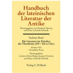 Handbuch der lateinischen Literatur der Antike Bd. 6: Die Literatur im Zeitalter des Theodosius, Fachbücher von Jean-Denis Berger, Peter Lebrecht Schmidt, Jacques Fontaine