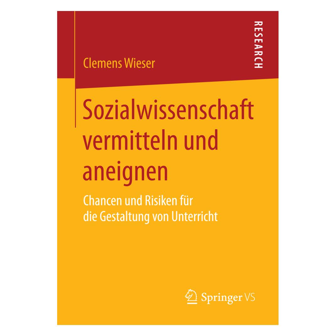 Springer Sozialwissenschaft vermitteln und aneignen (Deutsch, Softcover, Clemens Wieser) (55586237)