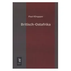 Britisch-Ostafrika, Fachbücher von Paul Klingspor