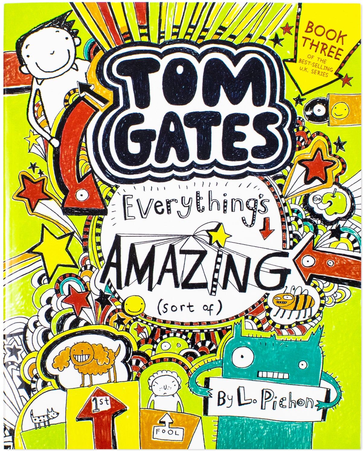 Candlewick Press Tom Gates: Everything's Amazing (Sort Of) by Liz Pichon (Tom Gates Series Book 3)