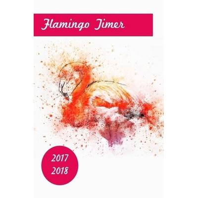 Flamingo Timer 2017 2018 - Taschenplaner / Taschenkalender im beliebten Taschenbuch-Format (Terminplaner mit Wochenkalendarium)
