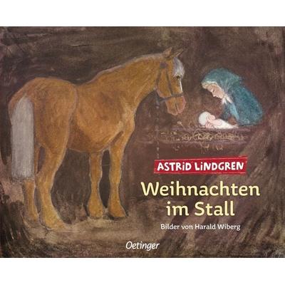 Weihnachten im Stall, Gebundene Ausgabe von Astrid Lindgren, Verlag Friedrich Oetinger GmbH, 978-3-7891-6132-2