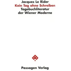 Kein Tag ohne Schreiben, Fachbücher von Jacques Le Rider
