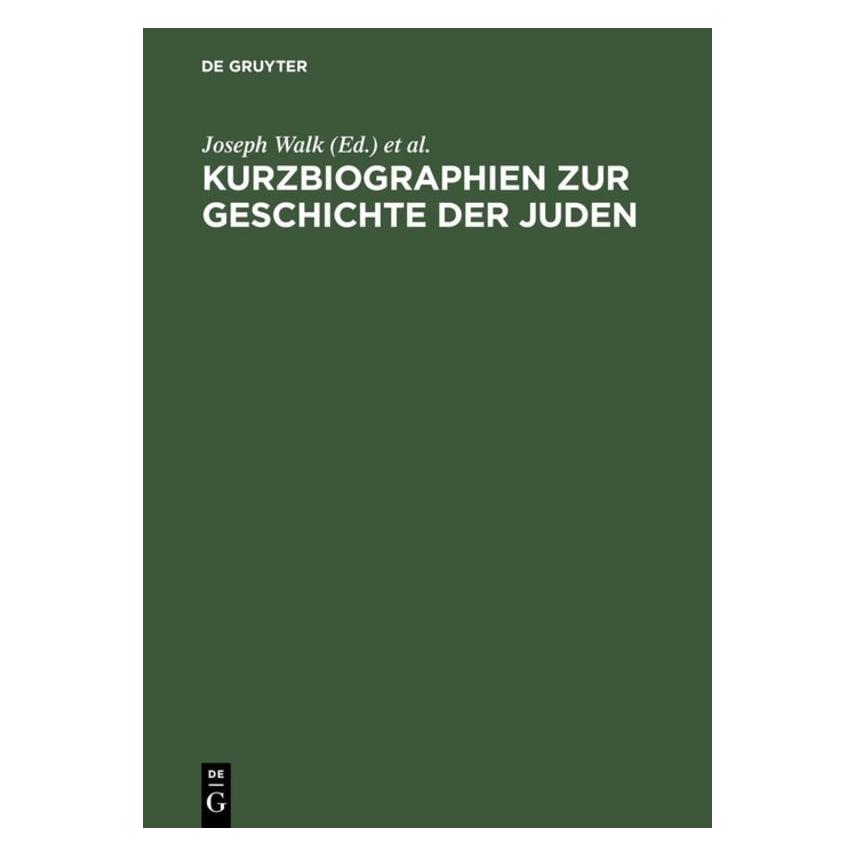 De Gruyter Walk,J.:Kurzbiogr.z.Geschichte d.Juden (Deutsch, Hardcover, Joseph Walk) (67712133)