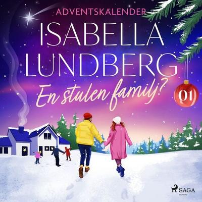 En stulen familj? – Första advent - Isabella Lundberg, Audio, 9788727174716