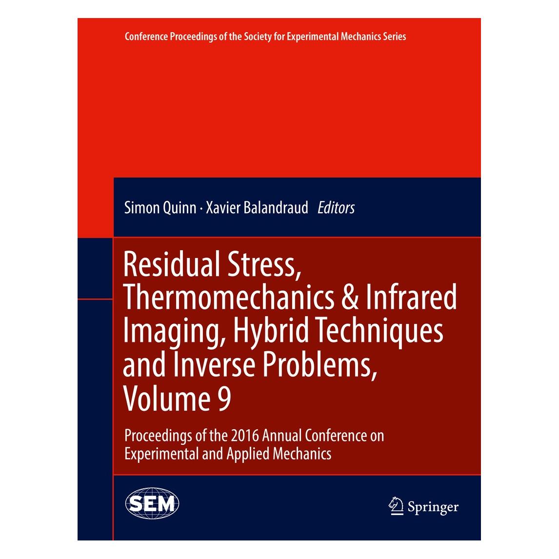 Springer Residual Stress, Thermomechanics & Infr (Englisch, Hardcover, Simon Quinn, Xavier Balandraud) (9783319422541)