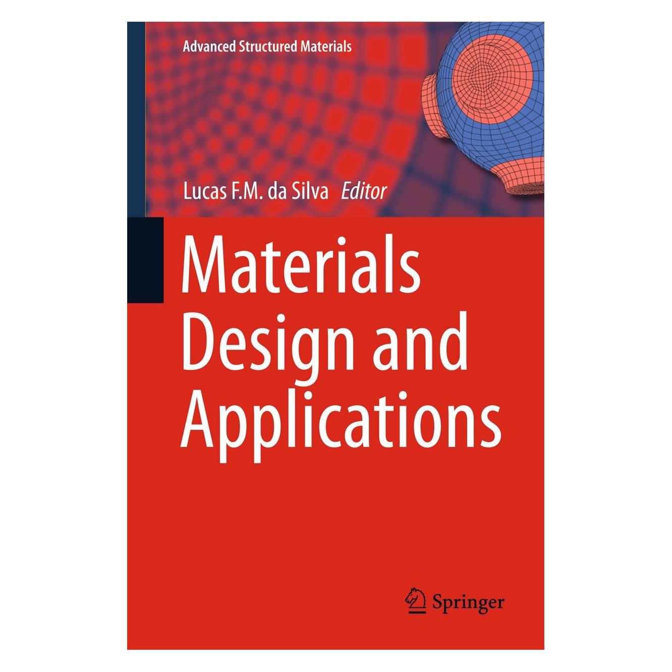 Springer Materials Design and Applications (Englisch, Hardcover, Lucas F. M. da Silva) (9783319507835)
