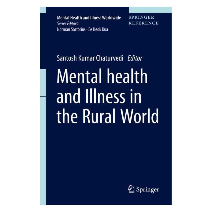 Springer Mental Health and Illness in the Rural World (Englisch, Hardcover, Santosh Kumar Chaturvedi) (66441356)