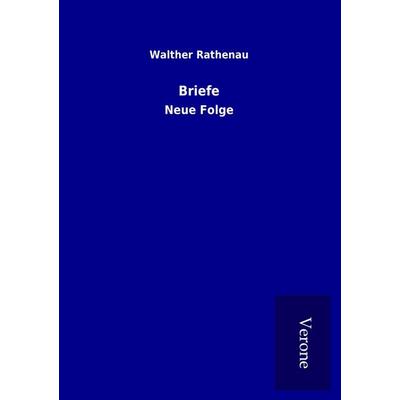 Briefe, Taschenbuch von Walther Rathenau, TP Verone Publishing