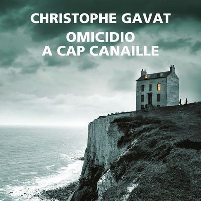Omicidio a Cap Canaille - Christophe Gavat, Audio, 9789180626798
