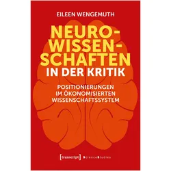 Neurowissenschaften in der Kritik, Fachbücher von Eileen Wengemuth