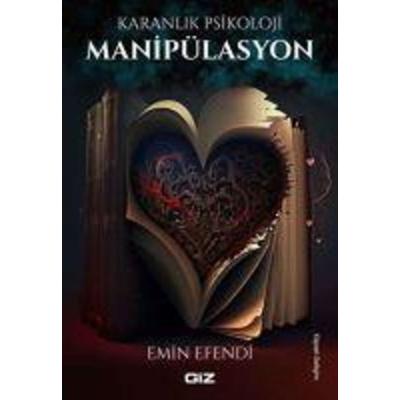 Karanlik Psikoloji - Manipülasyon, Taschenbuch von Emin Efendi, Tikla24.de BS