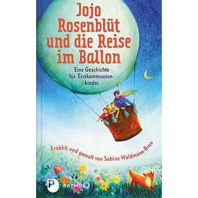 Jojo Rosenblüt und die Reise im Ballon, Gebundene Ausgabe von Sabine Waldmann-Brun, Patmos Verlag, 978-3-8436-1138-1