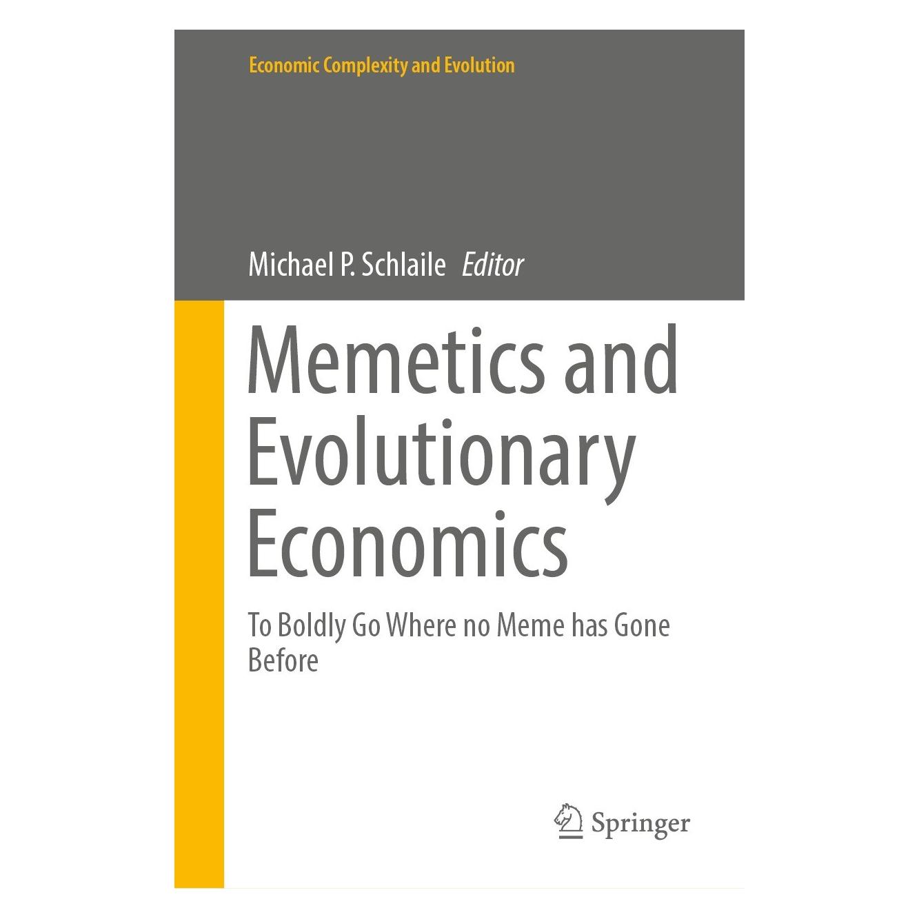 Springer Memetics and Evolutionary Economics (Englisch, Hardcover, Michael P. Schlaile) (9783030599546)