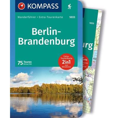 KOMPASS Wanderführer Berlin-Brandenburg, 75 Touren, Taschenbuch von Michael Will, KOMPASS Freytag & Berndt, 978-3-99121-849-4