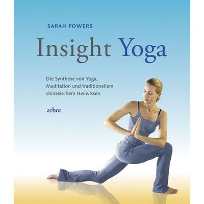 Insight Yoga, Paperback von Sarah Powers, Arbor