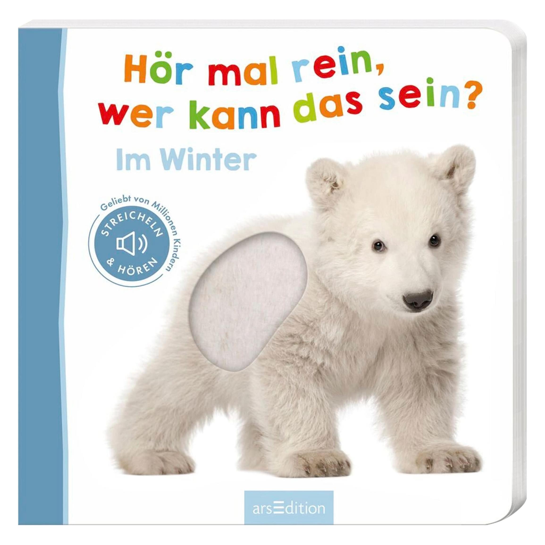 Ars Edition Hör mal rein, wer kann das sein? - Im Winter (Deutsch) (6581-2)