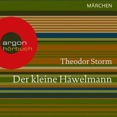 Der kleine Häwelmann - Theodor Storm, Audio, 9783732403882