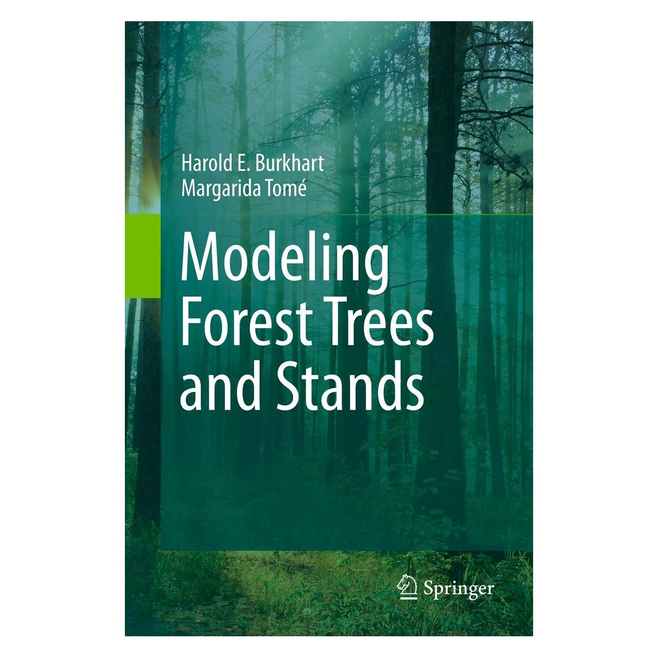 Springer Modeling Forest Trees and Stands (Englisch, Hardcover, Harold E. Burkhart, Margarida Tomé) (9789400715974)
