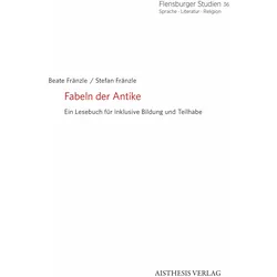 Fabeln der Antike, Belletristik von Stefan Fränzle, Beate Fränzle