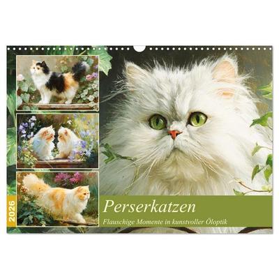 Perserkatzen. Flauschige Momente in kunstvoller Öloptik (Wandkalender 2026 DIN A3 quer), CALVENDO Monatskalender