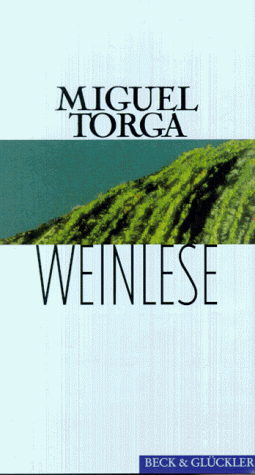 Miguel Torga - Weinlese. Roman - Preis vom 09.10.2026 07:28:09 h