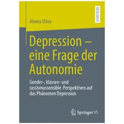 Depression – eine Frage der Autonomie, Fachbücher von Alexey Orlov