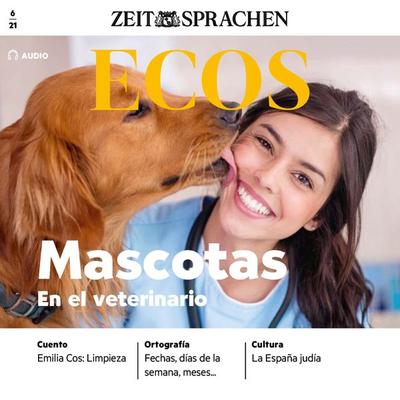 Spanisch lernen Audio - Haustiere – Beim Tierarzt - Covadonga Jimenez, Audio, 4064066981716