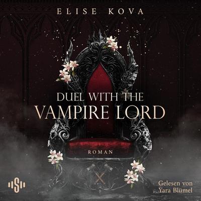Married into Magic: Duel with the Vampire Lord - Elise Kova, Audio, 9783844944211
