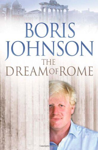 Boris Johnson - Dream of Rome - Preis vom 12.10.2026 11:37:12 h