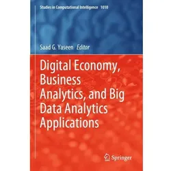 Digital Economy, Business Analytics, and Big Data Analytics Applications, Fachbücher