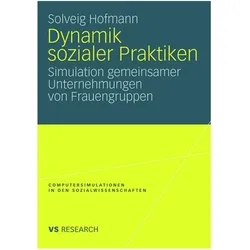 Dynamik sozialer Praktiken, Fachbücher von Solveig Hofmann