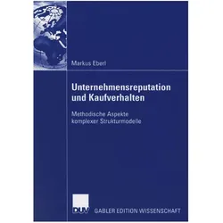 Unternehmensreputation und Kaufverhalten, Fachbücher von Markus Eberl