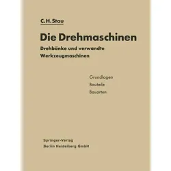 Die Drehmaschinen, Fachbücher von Carl Heinz Stau