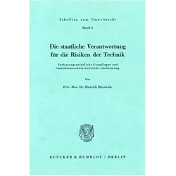 Die staatliche Verantwortung für die Risiken der Technik., Fachbücher von Dietrich Murswiek