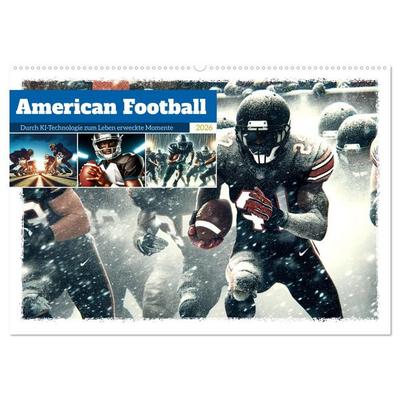 American Football - Durch KI-Technologie zum Leben erweckte Momente (Wandkalender 2026 DIN A2 quer), CALVENDO Monatskalender