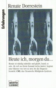 Renate Dorrestein - Heute ich, morgen du. - Preis vom 30.09.2026 22:30:23 h
