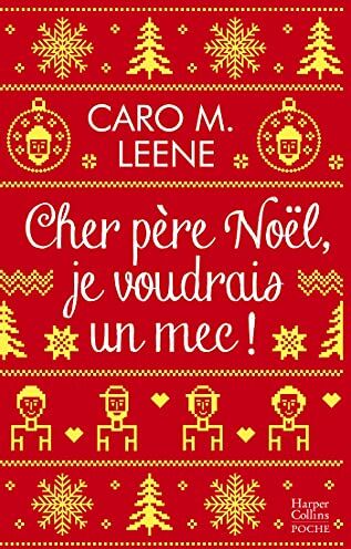Leene, Caro M. - Cher Père Noël, je voudrais un mec ! - Preis vom 11.10.2026 03:10:56 h