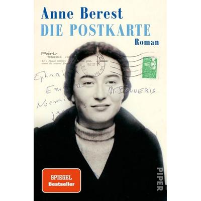Die Postkarte, Taschenbuch von Anne Berest, Piper Taschenbuch
