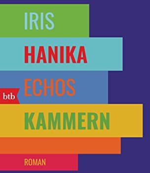 Iris Hanika - Echos Kammern: Roman - Preis vom 11.10.2026 15:43:13 h