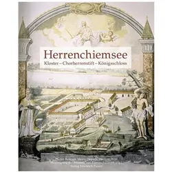Herrenchiemsee, Fachbücher von Heinz Dopsch, Joachim Wild, Walter Brugger, Vereinigung der Freunde von Herrenchiemsee e.V.