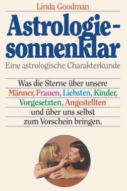 Linda Goodman - Astrologie sonnenklar. Sonderausgabe. Eine astrologische Charakterkunde - Preis vom 13.10.2026 19:28:25 h