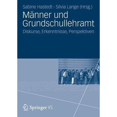 Männer und Grundschullehramt, Taschenbuch von , VS Verlag für Sozialwissenschaften, 978-3-531-18767-9