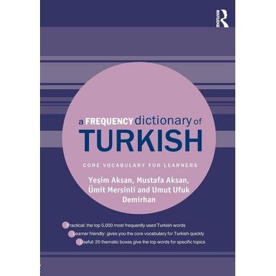 A Frequency Dictionary of Turkish, Taschenbuch von Ye¿im Aksan,Mustafa Aksan,Ümit Mersinli, Taylor & Francis, 978-1-138-83967-0