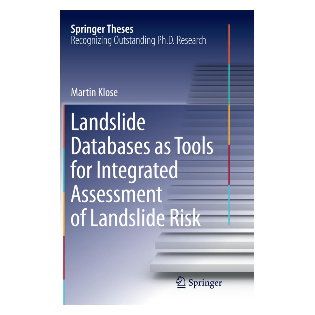 Springer Landslide Databases as Tools for Integrated Assessment of Landslide Risk (Englisch, Softcover, Martin Klose) (55855472)